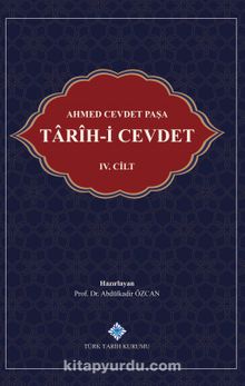 Ahmed Cevdet Paşa: Tarîh-i Cevdet IV. Cilt kitap kapağı