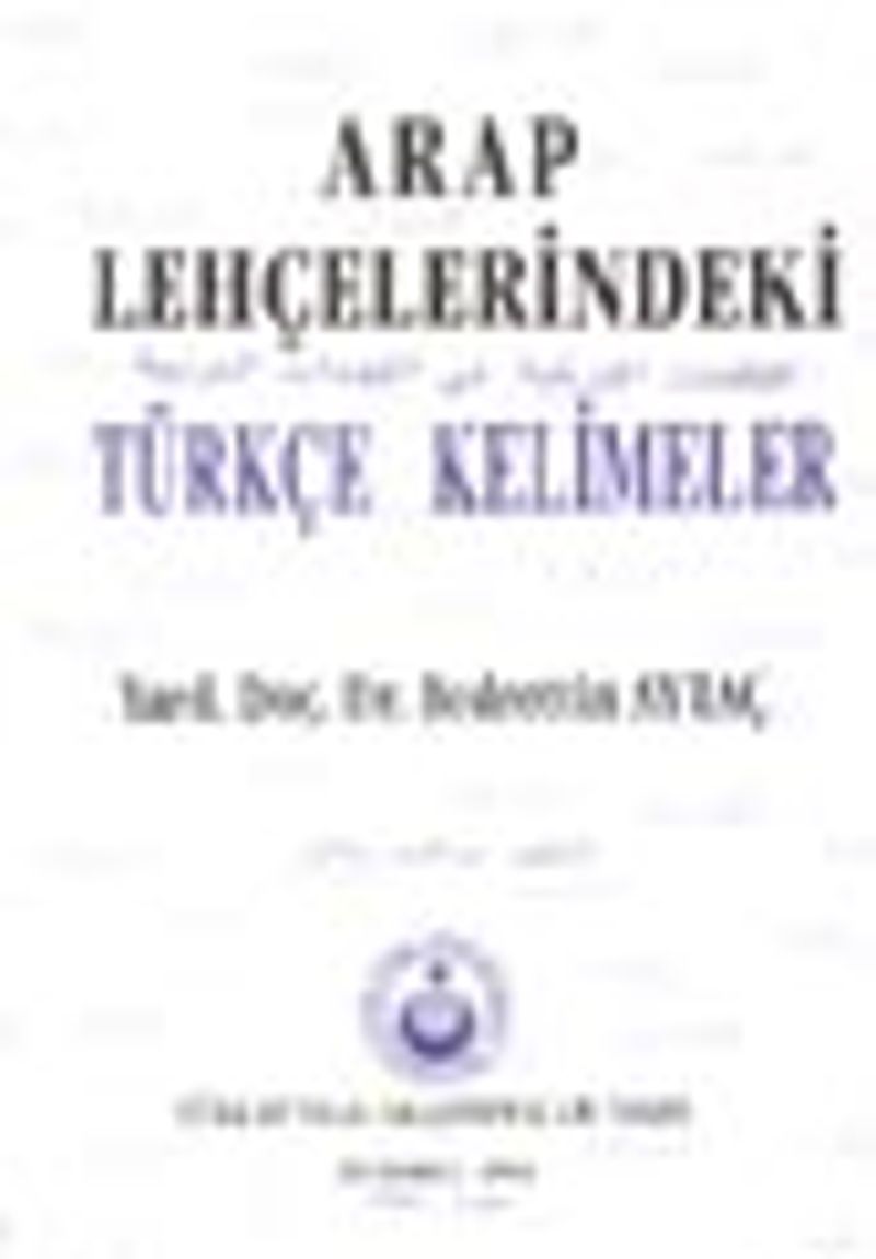 Arap Lehçelerindeki Türkçe Kelimeler kitap kapağı