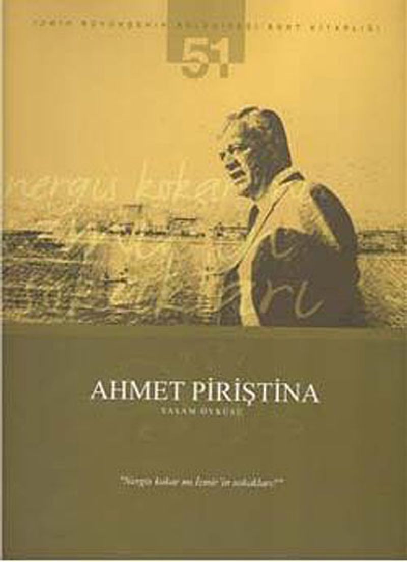 Ahmet Piriştina Yaşam Öyküsü kitap kapağı