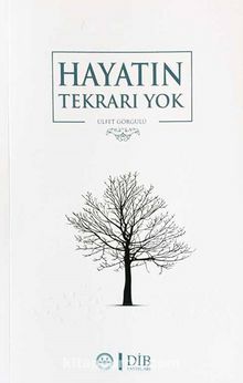 Hayatın Tekrarı Yok kitap kapağı