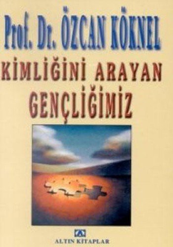 Kimliğini Arayan Gençliğimiz kitap kapağı