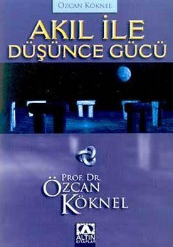 Akıl ile Düşünce Gücü kitap kapağı