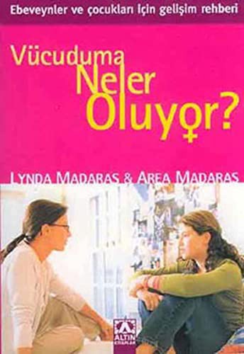 Vücuduma Neler Oluyor (Kız) kitap kapağı