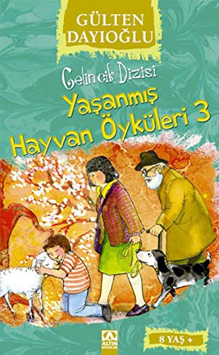 Yaşanmış Hayvan Öyküleri / Gelincik Dizisi kitap kapağı