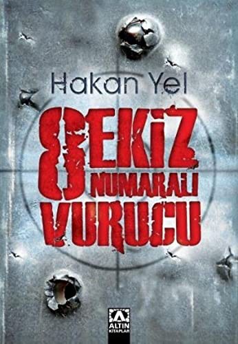 Sekiz Numaralı Vurucu kitap kapağı
