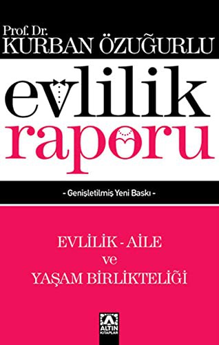 Evlilik Raporu Evlilik - Aile ve Yaşam Birlikteliği kitap kapağı