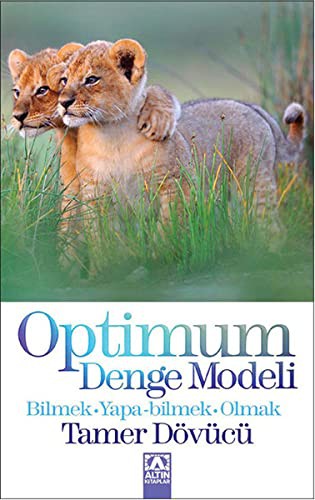 Optimum Denge Modeli & Bilmek-Yapa-bilmek-Olmak kitap kapağı