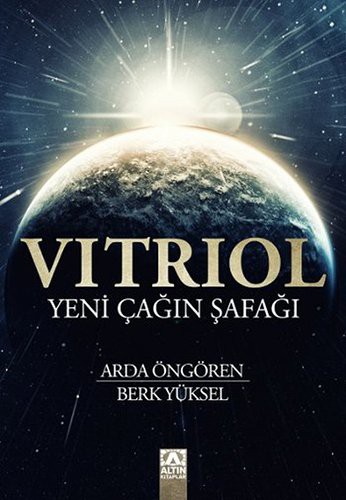 Vitriol - Yeni Çağın Şafağı kitap kapağı