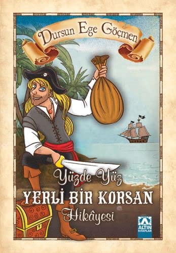 Yüzde Yüz Yerli Bir Korsan Hikayesi kitap kapağı