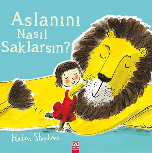 Aslanını Nasıl Saklarsın? kitap kapağı