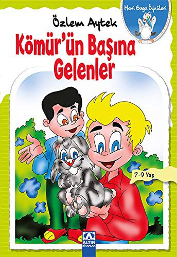 Kömür'ün Başına Gelenler / Mavi Gaga Öyküleri kitap kapağı