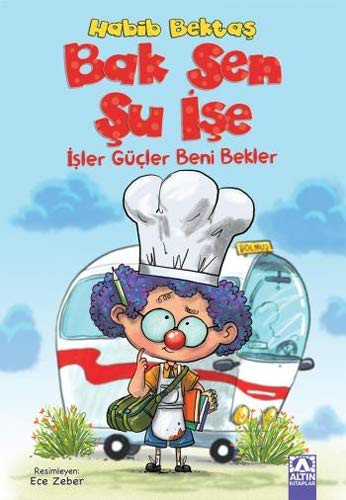 Bak Sen Şu İşe & İşler Güçler Beni Bekler kitap kapağı