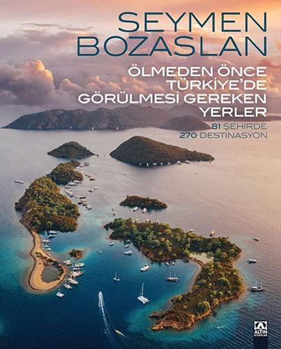 Ölmeden Önce Türkiye’de Görülmesi Gereken Yerler kitap kapağı