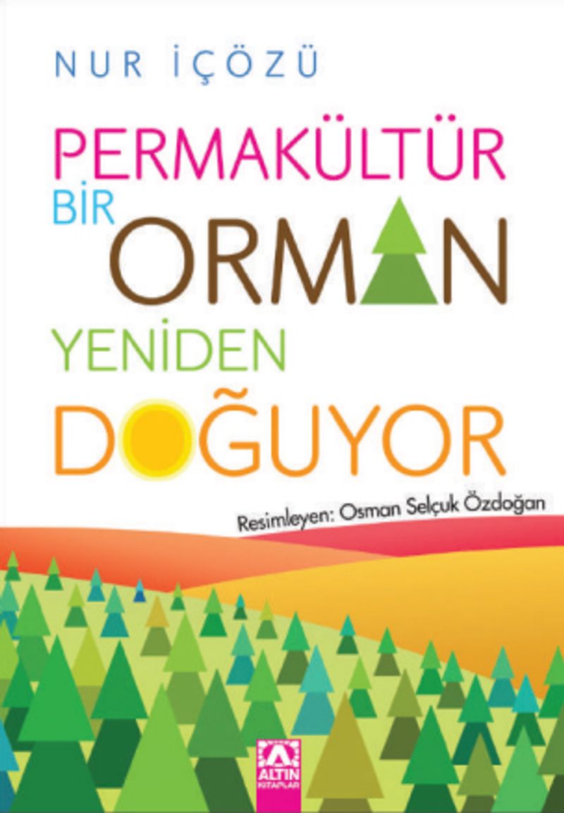 Permakültür / Bir Orman Yeniden Doğuyor kitap kapağı