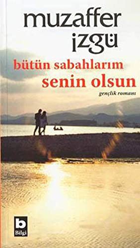 Bütün Sabahlarım Senin Olsun kitap kapağı