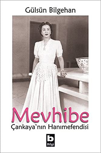 Mevhibe (Tek Cilt) & Çankaya'nın Hanımefendisi kitap kapağı