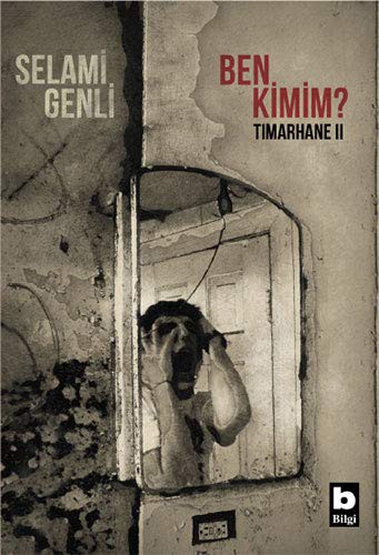 Ben Kimim? Tımarhane 2 kitap kapağı