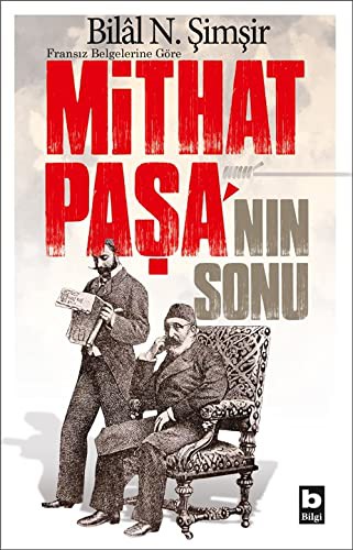 Fransız Belgelerine Göre Mithat Paşa’nın Sonu kitap kapağı