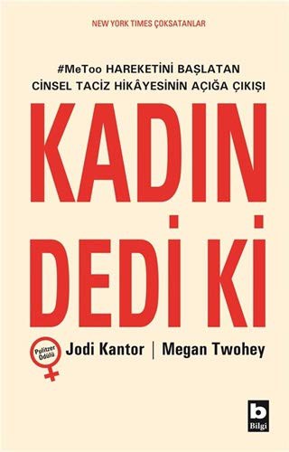 Kadın Dedi ki & #MeToo Hareketini Başlatan Cinsel Taciz Hikayesinin Açığa Çıkışı kitap kapağı