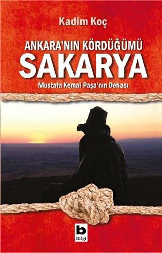 Ankara’nın Kördüğümü Sakarya kitap kapağı