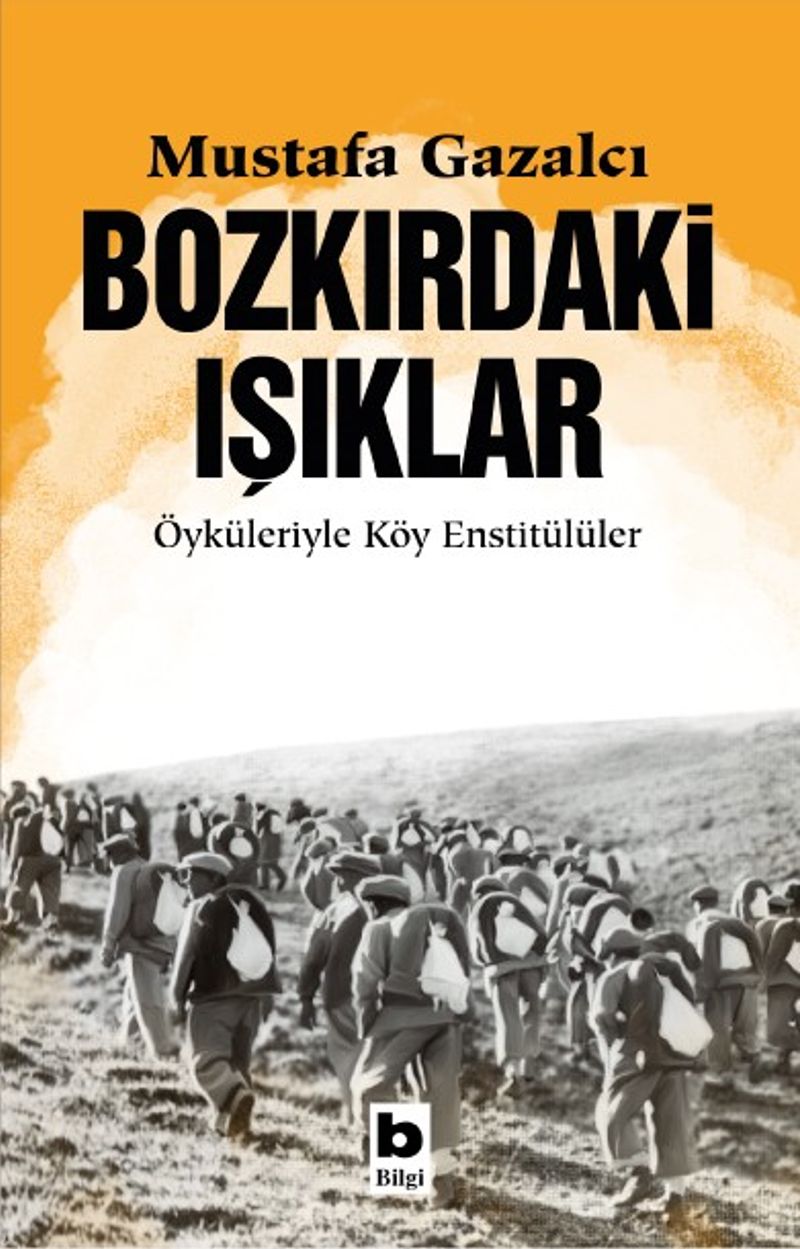 Bozkırdaki Işıklar Öyküleriyle Köy Enstitülüler kitap kapağı