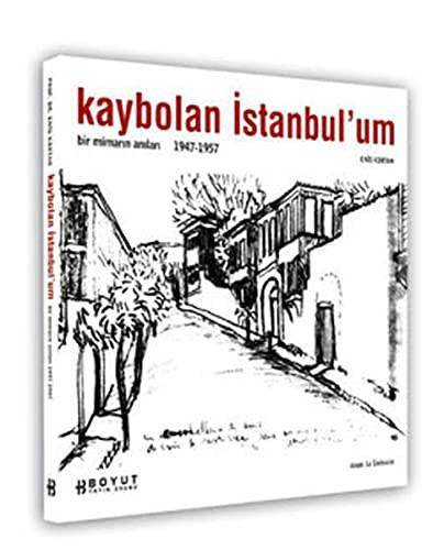Kaybolan İstanbul'um / Bir Mimarın Anıları 1947-1957 kitap kapağı