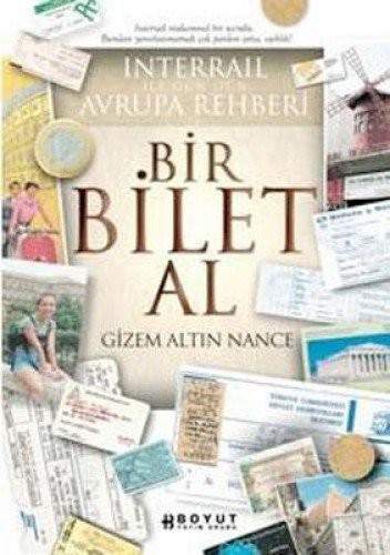 Bir Bilet Al Interrail ile Gün Gün Avrupa Rehberi kitap kapağı