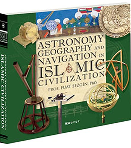 Astronomy Geography And Navigations İn Islamic Civilization kitap kapağı