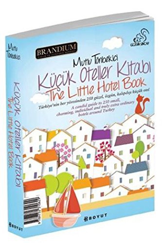 Küçük Oteller Kitabı 2013 / The Little Hotel Book kitap kapağı