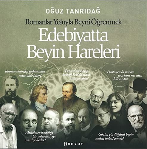 Edebiyatta Beyin Hareleri Romanlar Yoluyla Beyni Öğrenmek kitap kapağı