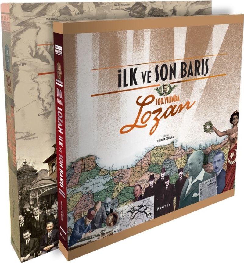 İlk Ve Son Barış 100. Yılında Lozan kitap kapağı