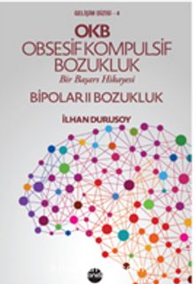 OKB Obsesif Kompulsif Bozukluk & Bipolar II Bozukluk kitap kapağı
