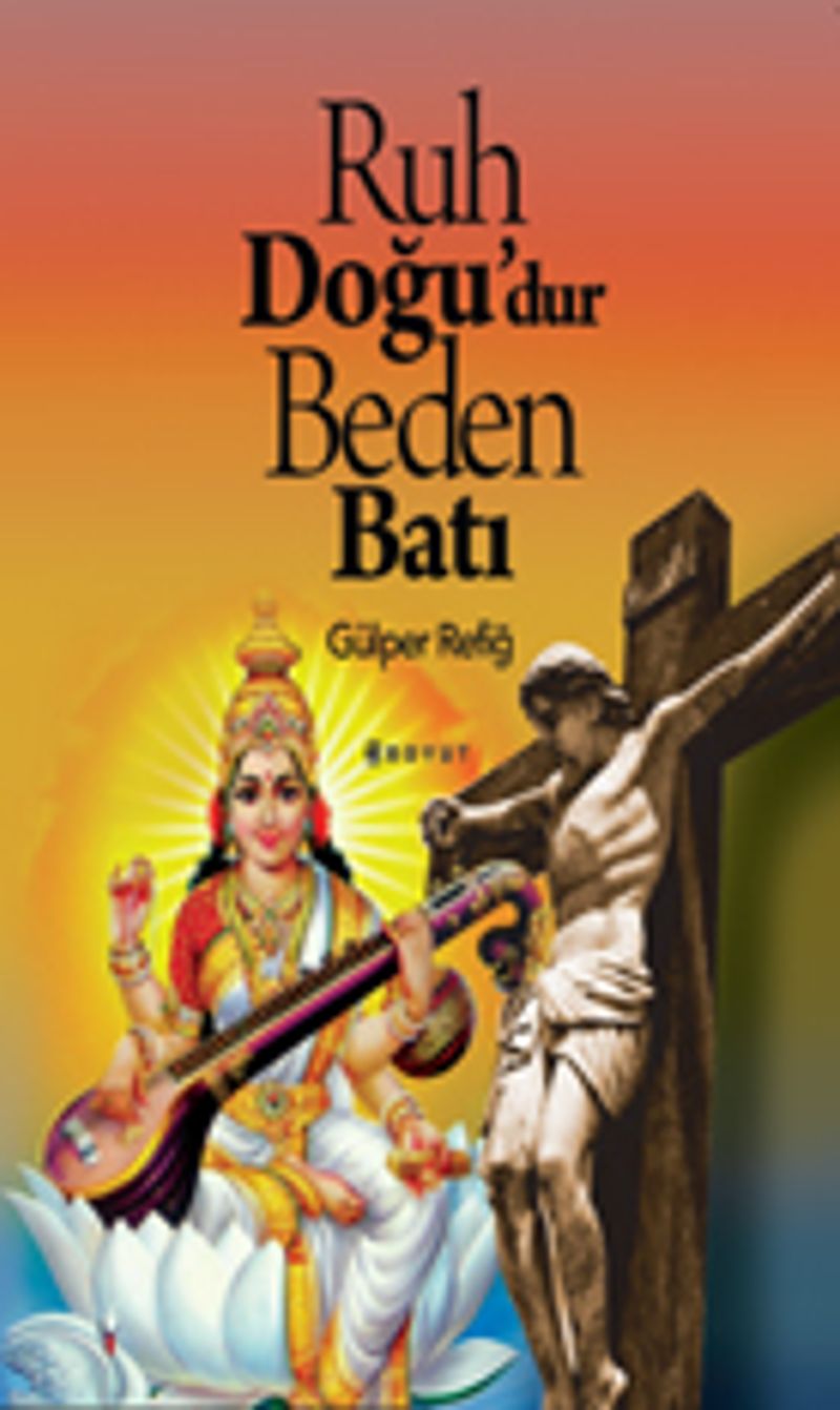 Ruh Doğu'dur Beden Batı kitap kapağı