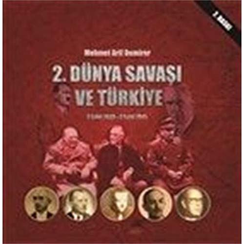 2. Dünya Savaşı ve Türkiye 3 Eylül 1939-2 Eylül 1945 kitap kapağı