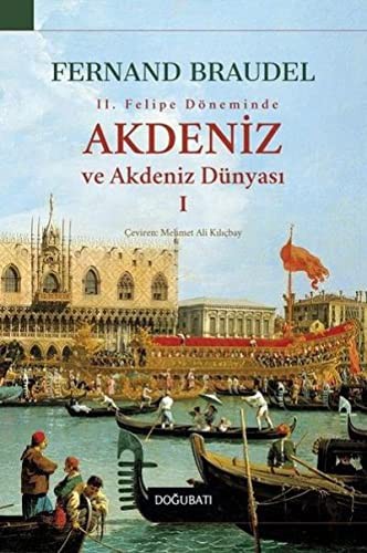 Akdeniz ve Akdeniz Dünyası 1 kitap kapağı