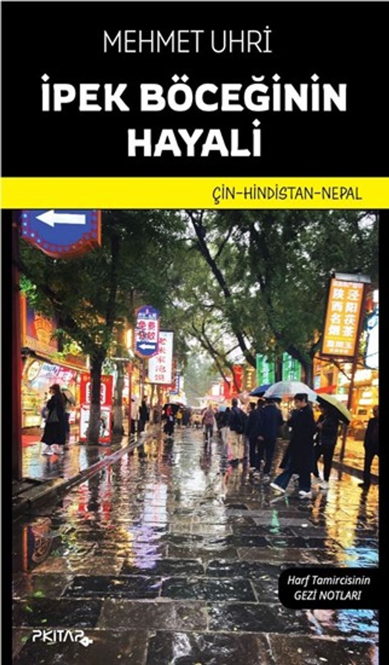 İpek Böceğinin Hayali Çin-Hindistan-Nepal kitap kapağı