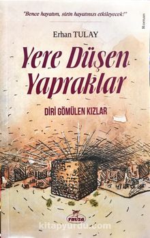 Yere Düşen Yapraklar & Diri Gömülen Kızlar kitap kapağı