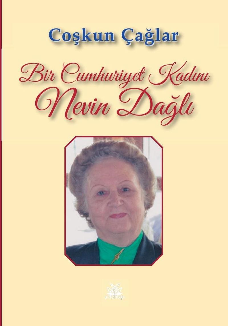 Bir Cumhuriyet Kadını Nevin Dağlı kitap kapağı