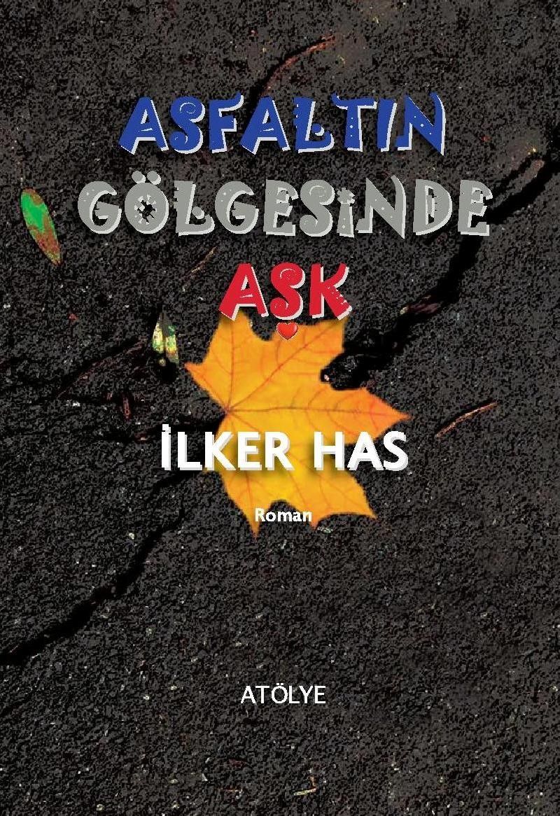 Asfaltın Gölgesinde Aşk kitap kapağı