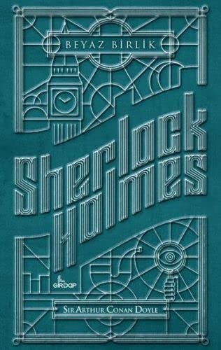 Beyaz Birlik / Sherlock Holmes kitap kapağı