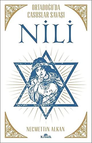 Nili: Ortadoğu’da Casuslar Savaşı kitap kapağı