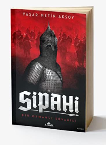 Sipahi & Bir Osmanlı Süvarisi kitap kapağı