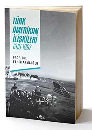 Türk-Amerikan İlişkileri 1919-1997 kitap kapağı
