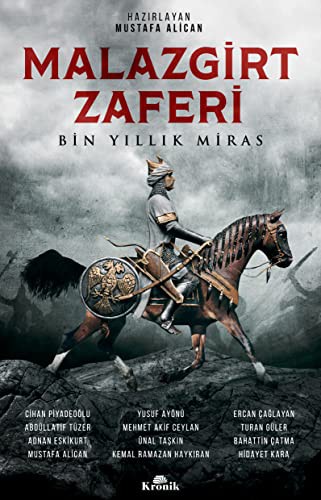 Malazgirt Zaferi Bin Yıllık Miras kitap kapağı