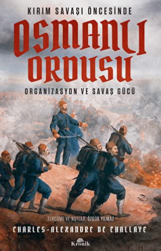 Kırım Savaşı Öncesinde Osmanlı Ordusu kitap kapağı