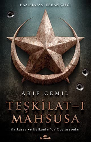 Teşkilat-ı Mahsusa & Kafkasya ve Balkanlar’da Operasyonlar kitap kapağı