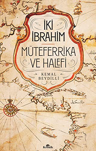 İki İbrahim Müteferrika ve Halefi (Ciltli) kitap kapağı