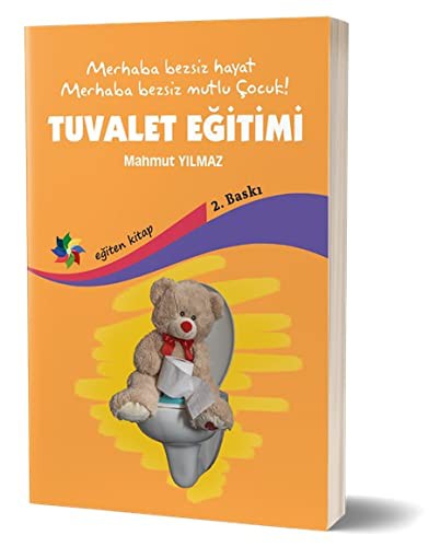 Tuvalet Eğitimi & Merhaba Bezsiz Hayat Merhaba Bezsiz Mutlu Çocuk ! kitap kapağı