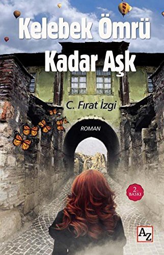 Kelebek Ömrü Kadar Aşk kitap kapağı