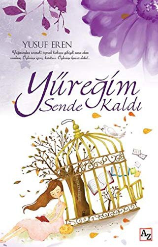 Yüreğim Sende Kaldı kitap kapağı